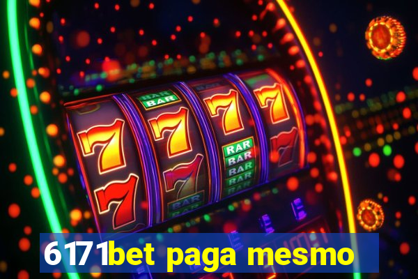 6171bet paga mesmo